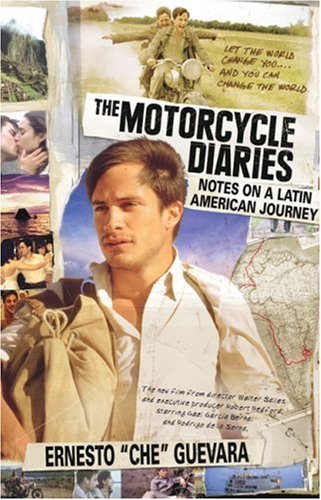 Ernesto Che Guevara/The Motorcycle Diaries@ Notes on a Latin American Journey